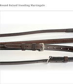Round Raised Standing Martingale