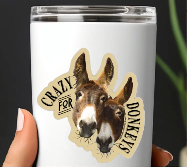 "Crazy for Donkeys" Sticker