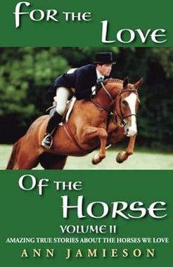 For the Love of the Horse