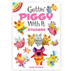 Gettin' Piggy With It Stickers