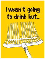 "I Wasn't Going to Drink but..." Birthday Card