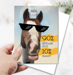"90% Attitude and 10% Sweet!" Birthday Card